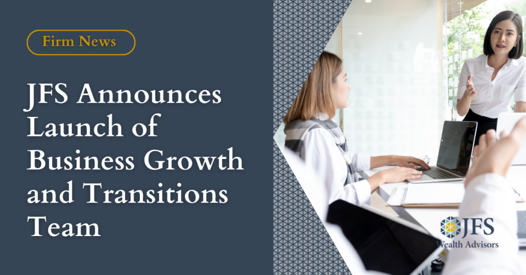 JFS Announces Launch of Business Growth and Transitions Team