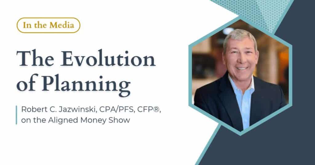 Robert Jazwinski - Evaluation of Planning - Aligned Money Show